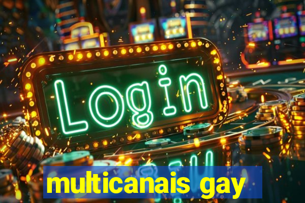 multicanais gay